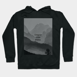 conquer from within Hoodie